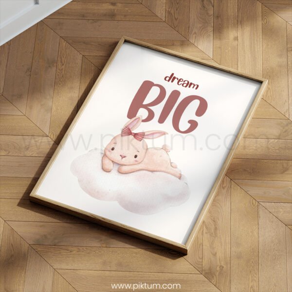 “Dream Big” Bunny Nursery Wall Art – Inspirational Baby Room Print