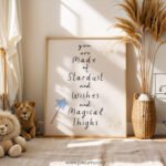 “You Are Made of Stardust and Wishes and Magical Things” Nursery Wall Art – Whimsical Quote Print