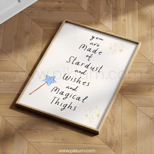 “You Are Made of Stardust and Wishes and Magical Things” Nursery Wall Art – Whimsical Quote Print