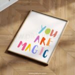 “You Are Magic” Nursery Wall Art – Colorful Inspirational Quote Print for Kids