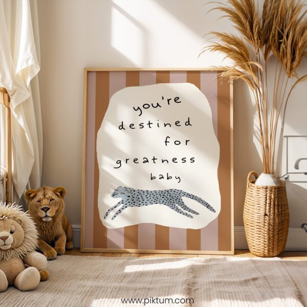 “You’re Destined for Greatness” Leopard Nursery Wall Art – Baby Affirmation Print