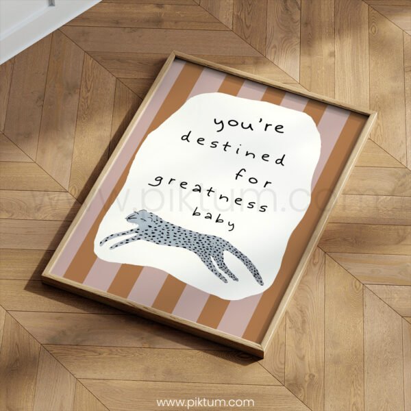 “You’re Destined for Greatness” Leopard Nursery Wall Art – Baby Affirmation Print