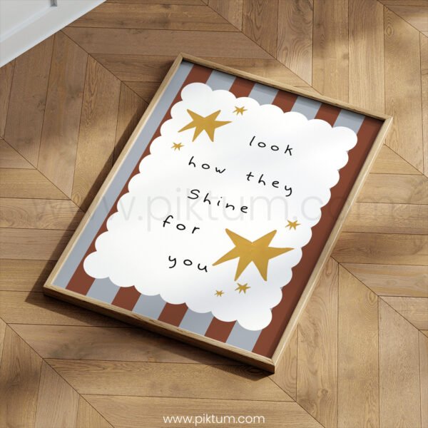 “Look How They Shine for You” Nursery Wall Art – Star Affirmation Print