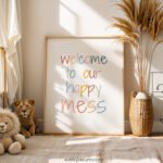 “Welcome to Our Happy Mess” Nursery Wall Art – Colorful Kids Room Print