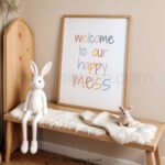 “Welcome to Our Happy Mess” Nursery Wall Art – Colorful Kids Room Print
