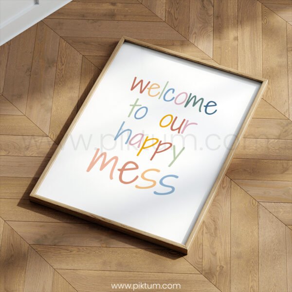 “Welcome to Our Happy Mess” Nursery Wall Art – Colorful Kids Room Print
