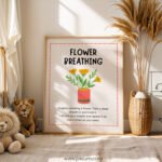 Flower Breathing Poster | Calm Down Strategy for Kids | Mindfulness Classroom Wall Art